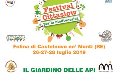 Il Giardino delle Api – Festival Cittaslow – 26/27/28 luglio Felina (RE)