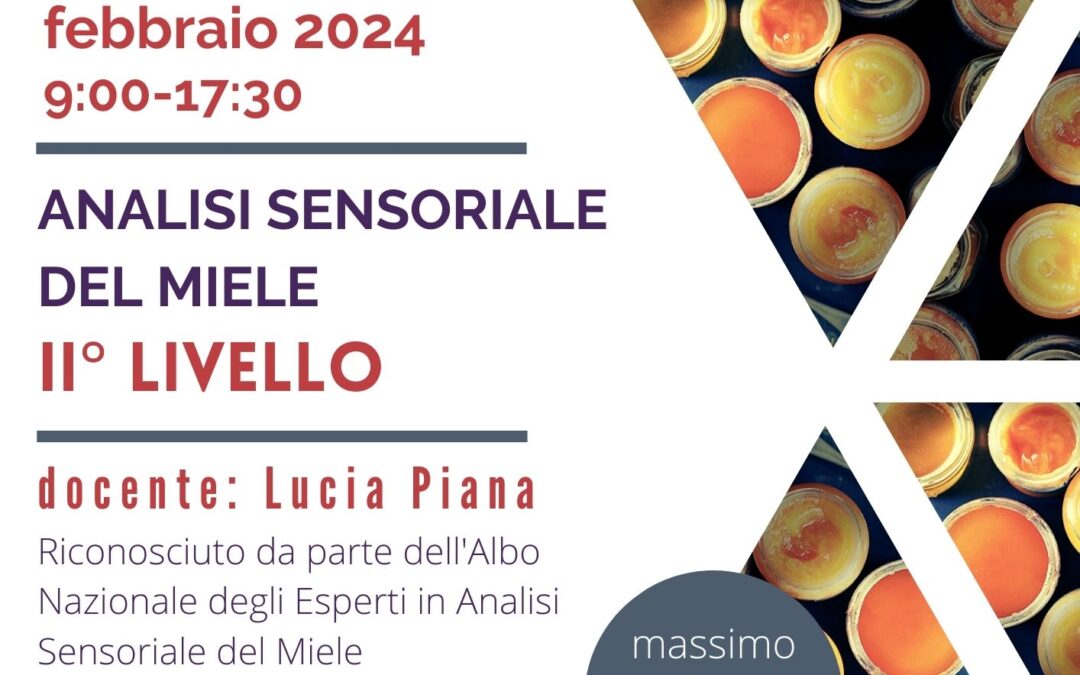 Corso di Analisi Sensoriale Livello II – 16-17-18/02/2024 – Hotel Parma e Congressi h 8:30 – 17:00